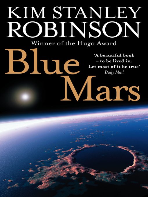 Title details for Blue Mars by Kim Stanley Robinson - Wait list